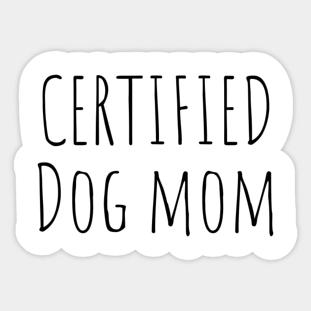 Certified Dog Mom Sticker by twentysevendstudio